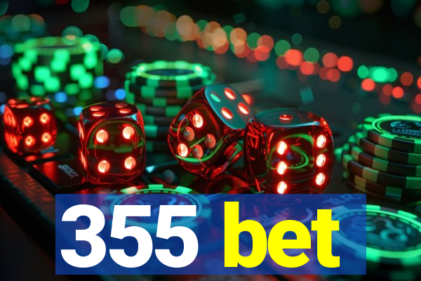 355 bet